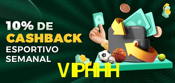 10% de bônus de cashback na VIPHHH